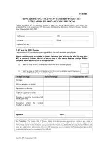 FORM E BTPS ADDITIONAL VOLUNTARY CONTRIBUTIONS (AVC) APPLICATION TO STOP AVC CONTRIBUTIONS Please complete all the relevant boxes in black ink using capital letters, and return the completed form to: Accenture HR Service