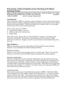 Prevention of Skin Problems when Working with Metal Working Fluids Safety & Health Assessment & Research for Prevention Technical Report: [removed]Washington State Department of Labor and Industries July[removed]S