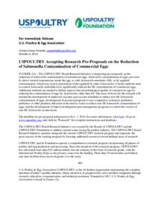 For Immediate Release U.S. Poultry & Egg Association Contact Gwen Venable,  October 6, 2014  USPOULTRY Accepting Research Pre-Proposals on the Reduction