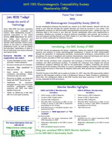 2016 IEEE Electromagnetic Compatibility Society Membership Offer Join IEEE Today! Focus Your Career With