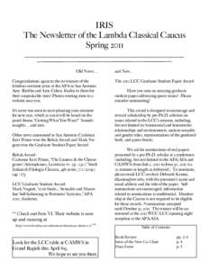 IRIS The Newsletter of the Lambda Classical Caucus Spring 2011 Old Newsand New. .