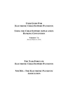 Electronic commerce / Economics / ASC X12 / Child support / Withholding tax / Payroll / NACHA – The Electronic Payments Association / Invoice / Automated Clearing House / Payment systems / Business / Finance