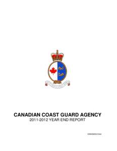 CANADIAN COAST GUARD AGENCY[removed]YEAR END REPORT EKME#[removed]  Canadian Coast Guard Agency[removed]Year End Report