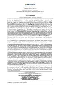 AFRICAN BANK LIMITED (Registration number1975[removed]incorporated with limited liability in the Republic of South Africa) ZAR25,000,000,000 Domestic Medium-term Note Programme Supplement