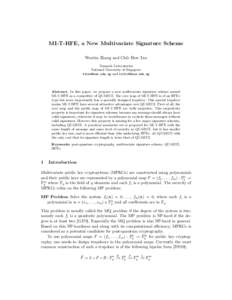 MI-T-HFE, a New Multivariate Signature Scheme Wenbin Zhang and Chik How Tan Temasek Laboratories National University of Singapore  and 