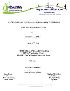 COMMISSION ON SECLUSION & RESTRAINT IN SCHOOLS NOTICE OF BUSINESS MEETING and MEETING AGENDA  August 22nd , 2014