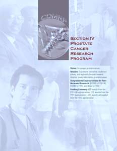 Section IV Prostate Cancer Research Program Vision: To conquer prostate cancer.