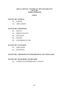 REGULATION III - CONTROL OF AIR CONTAMINANTS RULE 300 VISIBLE EMISSIONS INDEX SECTION[removed]GENERAL 101