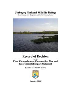 Umbagog National Wildlife Refuge Coos County, New Hampshire and Oxford County, Maine Record of Decision for the