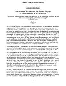 The Seventh Trumpet and the Second Rapture Text  What Saith the Scripture? http://www.WhatSaithTheScripture.com/  The Seventh Trumpet and the Second Rapture
