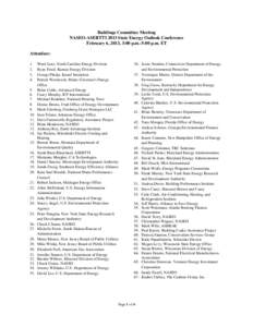 Buildings Committee Meeting NASEO-ASERTTI 2013 State Energy Outlook Conference February 6, 2013, 3:00 p.m.-5:00 p.m. ET Attendees: 1. 2.