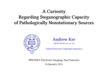 adk @ comlab.ox.ac.uk  Oxford University Computing Laboratory SPIE/IS&T Electronic Imaging, San Francisco 24 January 2011