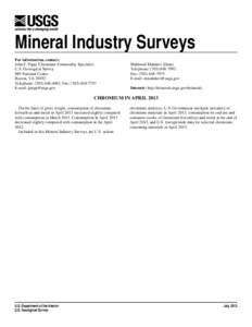 Mineral Industry Surveys For information, contact: John F. Papp, Chromium Commodity Specialist U.S. Geological Survey 989 National Center Reston, VA 20192