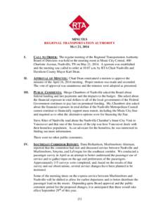 MINUTES REGIONAL TRANSPORTATION AUTHORITY MAY 21, 2014 I.  CALL TO ORDER : The regular meeting of the Regional Transportation Authority