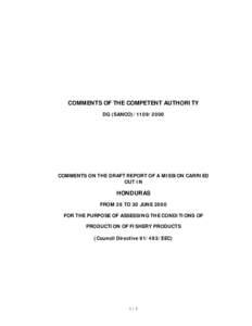 COMMENTS OF THE COMPETENT AUTHORITY DG (SANCO[removed]COMMENTS ON THE DRAFT REPORT OF A MISSION CARRIED OUT IN