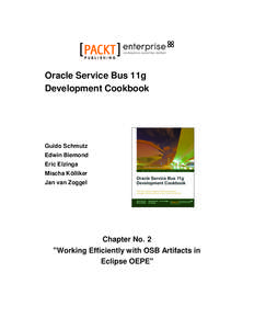 Oracle Service Bus 11g Development Cookbook Guido Schmutz Edwin Biemond Eric Elzinga