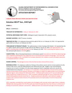 ALASKA DEPARTMENT OF ENVIRONMENTAL CONSERVATION Division of Spill Prevention and Response Prevention and Emergency Response Program SITUATION REPORT Kotzebue