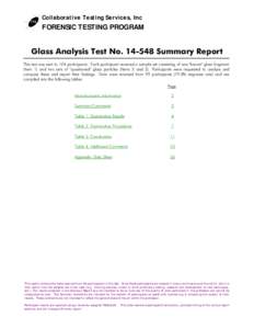 Collaborative Testing Services, Inc  FORENSIC TESTING PROGRAM Glass Analysis Test No[removed]Summary Report This test was sent to 124 participants. Each participant received a sample set consisting of one 