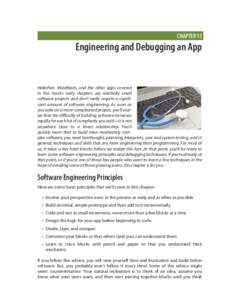 CHAPTER 15  Engineering and Debugging an App HelloPurr, MoleMash, and the other apps covered in this book’s early chapters are relatively small