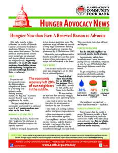 HUNGER ADVOCACY NEWS December 2014 Hungrier Now than Ever: A Renewed Reason to Advocate After eight months of data collection, the results of Alameda