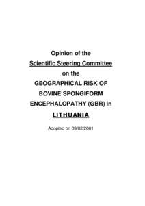 Opinion of the Scientific Steering Committee on the GEOGRAPHICAL RISK OF BOVINE SPONGIFORM ENCEPHALOPATHY (GBR) in