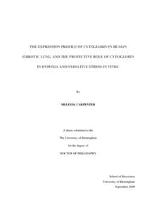 THE EXPRESSION PROFILE OF CYTOGLOBIN IN HUMAN FIBROTIC LUNG, AND THE PROTECTIVE ROLE OF CYTOGLOBIN IN HYPOXIA AND OXIDATIVE STRESS IN VITRO. By