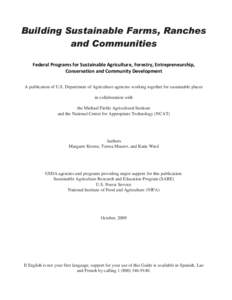 Agroecology / Federal assistance in the United States / 110th United States Congress / Food /  Conservation /  and Energy Act / Sustainable agriculture / United States Department of Agriculture / Organic farming / Federal grants in the United States / Sustainable Agriculture Research and Education Program / Environment / Sustainability / Agriculture