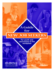 A Guide for New Job Seekers: For youth and newcomers to the workplace