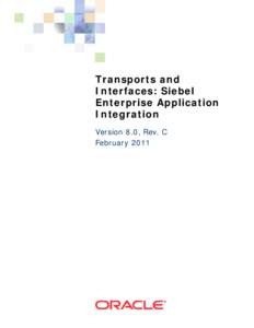 Transports and Interfaces: Siebel Enterprise Application Integration