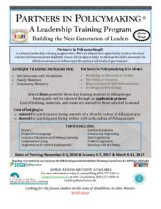 PARTNERS IN POLICYMAKING® A Leadership Training Program Building the Next Generation of Leaders Positive Change