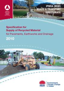 Specifications for supply of recycled material for pavements, earthworks and drainage