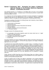 Section 1: Explanatory Note: Developing the Heads of Medicines Agencies Strategy for the European Medicines Regulatory Network – A Discussion Document The attached document is a contribution to the debate about the fut