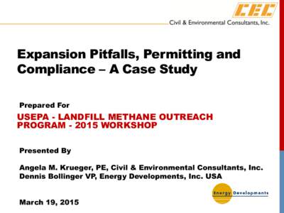 Expansion Pitfalls, Permitting and Compliance – A Case Study