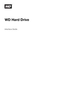 WD Hard Drive Interface Guide  WD Hard Drive Interface Guide  WD® Service and Support