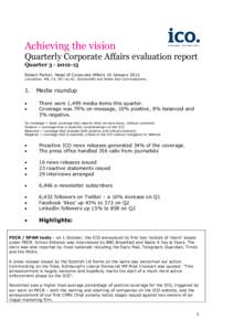 Achieving the vision Quarterly Corporate Affairs evaluation report Quarter[removed]Robert Parker, Head of Corporate Affairs 10 January 2012 Circulation: MB, CA, IRC via HC, Scotland/NI and Wales Asst Commissioners.