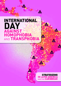 inTernaTional  Day againsT  homophobia