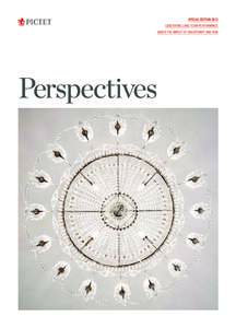 SPECIAL EDITION 2015 GENERATING LONG-TERM PERFORMANCE UNDER THE IMPACT OF UNCERTAINTY AND RISK FOREWORD Jean Monnet, in the aftermath of the Great Depression and well before