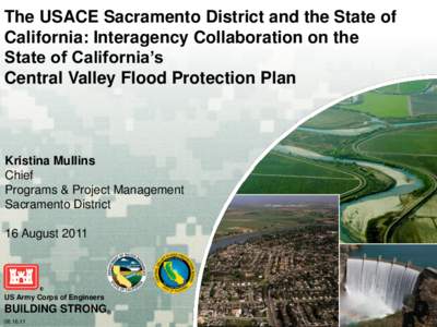 The USACE Sacramento District and the State of California: Interagency Collaboration on the