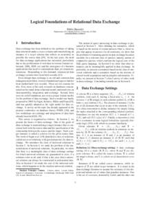 Logical Foundations of Relational Data Exchange Pablo Barcel´o Department of Computer Science, University of Chile   1