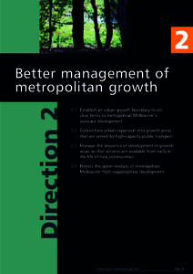 2 Direction 2 Better management of metropolitan growth 2.1 Establish an urban growth boundary to set