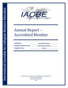 International Assembly for Collegiate Business Education  Annual Report – Accredited Member Institution: Academic Business Unit: