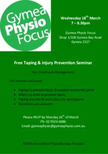 Wednesday 18th March 7 – 8.30pm Gymea Physio Focus Shop[removed]Gymea Bay Road Gymea 2227