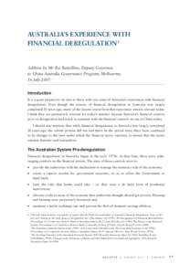 AUSTRALIA’S EXPERIENCE WITH FINANCIAL DEREGULATION1 Address by Mr Ric Battellino, Deputy Governor, to China Australia Governance Program, Melbourne, 16 July 2007.