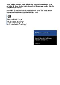 Draft Code of Practice to lay before both Houses of Parliament for a period of 40 days, during which time either House may resolve that the Code be not approved. Presented to Parliament pursuant to section 205 of the Tra