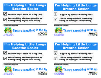 I’m Helping Little Lungs Breathe Easier I’m Helping Little Lungs Breathe Easier