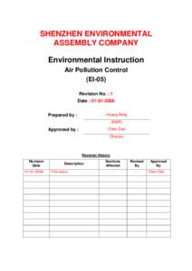 SHENZHEN ENVIRONMENTAL ASSEMBLY COMPANY Environmental Instruction Air Pollution Control (EI-05) Revision No. : 1