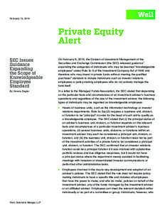 February 12, 2014  Private Equity Alert SEC Issues Guidance