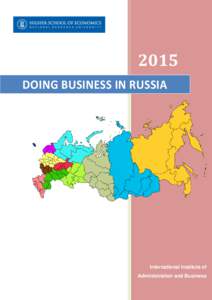 2015 DOING BUSINESS IN RUSSIA International Institute of Administration and Business