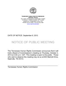 TENNESSEE HUMAN RIGHTS COMMISSION CENTRAL OFFICE WILLIAM R. SNODGRASS TENNESSEE TOWER RD 312 ROSA L. PARKS AVENUE, 23 FLOOR NASHVILLE, TENNESSEE[removed]