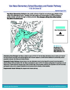 Van Ness Elementary School Boundary and Feeder Pathway 1150 5th Street SE Approved August 2014 D